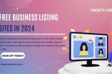 Free Business Listing Sites in 2024 India: Manta India